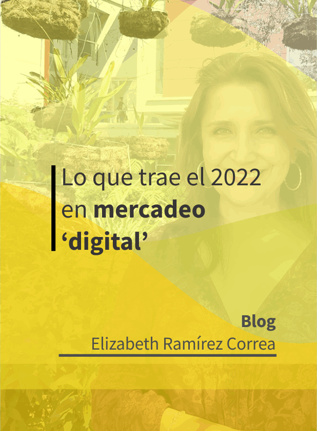 lo-que-trae-el-mercado-gigital-2022-elizabeth-correa